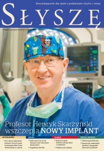 Profesor Henryk Skarżyński wszczepia nowy implant (Słyszę nr wrzesień/październik 5/139/2014)