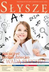 Jak uczyć dziecko z wadą słuchu? (Słyszę nr wrzesień/październik 5/157/2017)